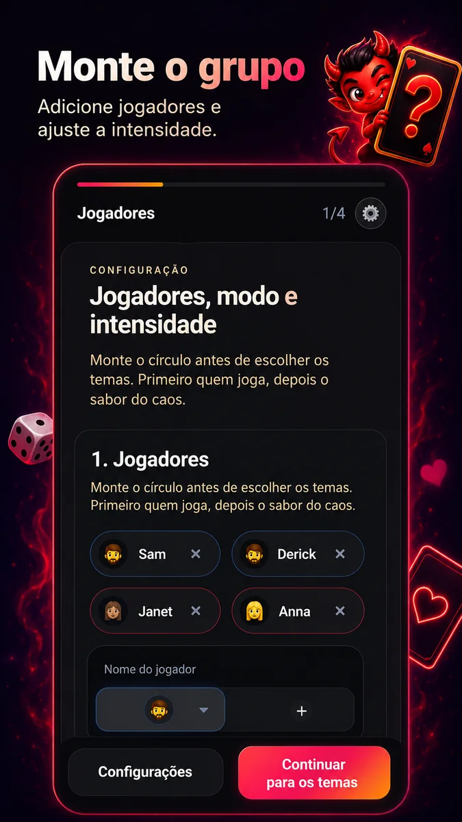 Monte o grupo — Verdade ou Desafio